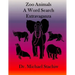 Zoo Animals: A Word Search Extravaganza