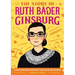 The Story of Ruth Bader Ginsburg: An Inspiring Biography for Young Readers