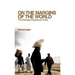 On the Margins of the World: The Refugee Experience Today