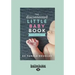 The Discontented: Little Baby Book (Large Print 16pt)