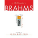 The Compleat Brahms: A Guide to the Musical Works of Johannes Brahms