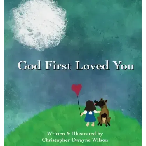 God First Loved You