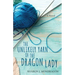 The Unlikely Yarn of the Dragon Lady