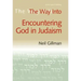 The Way Into Encountering God in Judaism