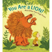 You Are a Lion!: And Other Fun Yoga Poses