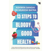 13 Steps to Bloody Good Health
