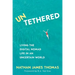 Untethered: Living the Digital Nomad Life in an Uncertain World