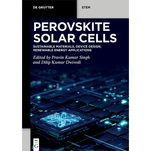 Perovskite Solar Cells: Sustainable Materials, Device Design, Renewable Energy Applications
