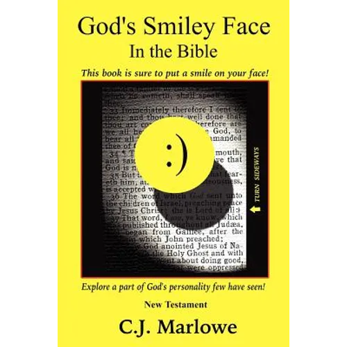 God's Smiley Face in the Bible: New Testament
