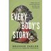 Every Body's Story: 6 Myths about Sex and the Gospel Truth about Marriage and Singleness