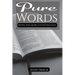 Pure Words: Identifying the King James Bible as God's Pure Words in English
