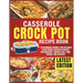 Casserole Crockpot Cookbook: 60 Beginners Friendly and Delicious Slow Cooker Casserole Recipes for Breakfast, Chicken, Beef, Pork, Veggies, and Desser