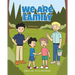 We Are Family