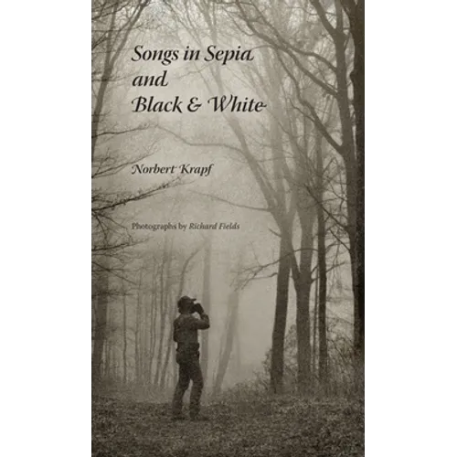 Songs in Sepia and Black and White