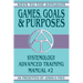 Games, Goals and Purposes: Systemology Advanced Training Course Manual #2