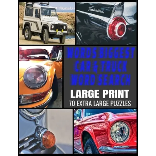 Worlds Biggest Car & Truck Word Search: All Things Automotive - Full Page Easy to Read Print - Over 800 Car and Driving Related Words - Great Gift for