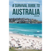 A Survival Guide to Australia and Australian-English Dictionary