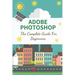 Adobe Photoshop: The Complete Guide For Beginners: How To Use Photoshop Pen Tool