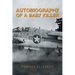 Autobiography of a Baby Killer