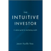 The Intuitive Investor: A Radical Guide for Manifesting Wealth