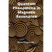 Quantum Phenomena in Magnetic Resonance: Exploring the Fundamental Principles of Nuclear and Electron Spins