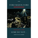 Some Do Not . . .: A Novel Volume 1