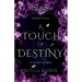 A Touch of Destiny
