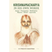 Krishnamacharya in His Own Words: Asana, Pranayama, Meditation, Mantra, Ritual, Ayurveda