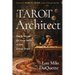 The Tarot Architect: How to Become the Master Builder of Your Spiritual Temple