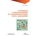 Le français langue étrangère et les représentations socio-langagières