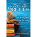 Let's Be Friends: What My Sister-Friends Taught Me About Faith, Food, and Fun