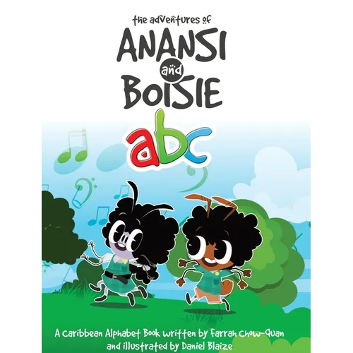 The Adventures of Anansi and Boisie ABC