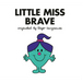 Little Miss Brave