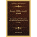 Record Of Mr. Alcott's School: Exemplifying The Principles And Methods Of Moral Culture (1874)