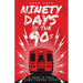 Ninety Days In The 90s