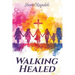 Walking Healed