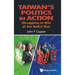 Taiwan's Politics in Action