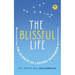 The Blissful Life