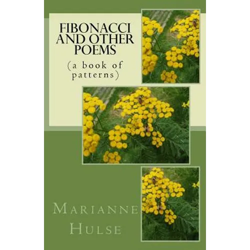 Fibonacci and other poems: (a book of patterns)