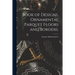 Book of Designs, Ornamental Parquet Floors and Borders.