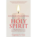 Understanding the Holy Spirit