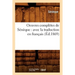 Oeuvres complètes de Sénèque: avec la traduction en français (Éd.1869)