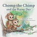 Chomp the Chimp and the Rainy Day
