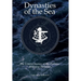 Dynasties of the Sea II: The Untold Stories of the Postwar Shipping Pioneers