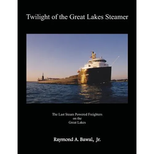 Twilight of the Great Lakes Steamer