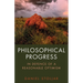 Philosophical Progress: In Defence of a Reasonable Optimism