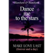 Make Love Last: (forever and a day) Dance Me To The Stars