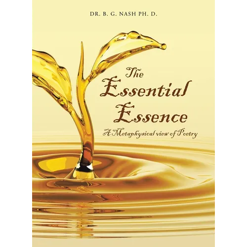 The Essential Essence: A Metaphysical view of Poetry