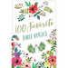 100 Favorite Bible Verses: Devotions and Scripture for Daily Inspiration (a Devotional)