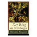 Der Ring des Nibelungen: Opernzyklus: Das Rheingold + Die Walküre + Siegfried + Götterdämmerung